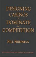 designing casinos to dominate the competition free download - The Friedman Management Group .